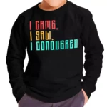 I Came I Saw I Conquered Toddler Long Sleeve T-Shirt - Cool Kids' T-Shirt - Best Selling Long Sleeve Tee