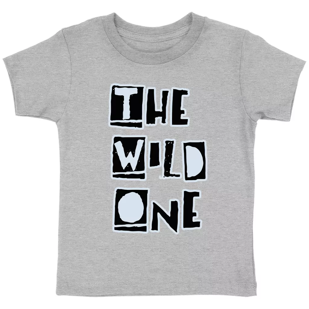 The Wild One Toddler T-Shirt – Best Design Kids’ T-Shirt – Trendy Tee Shirt for Toddler