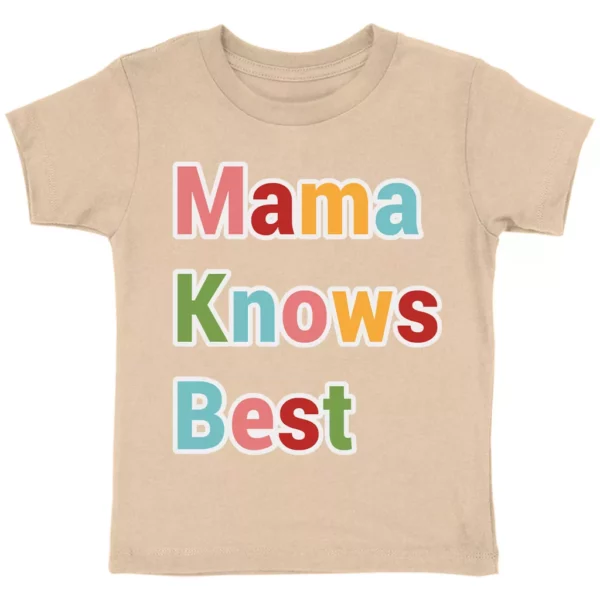 Mama Knows Best Toddler T-Shirt – Colorful Kids’ T-Shirt – Cute Tee Shirt for Toddler