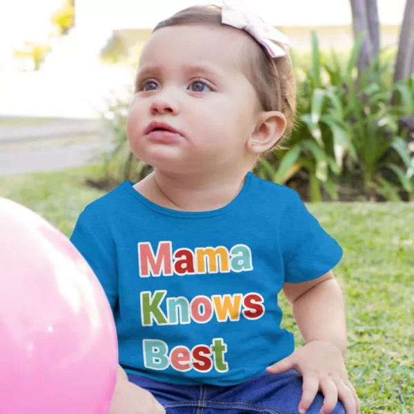 Mama Knows Best Baby Jersey T-Shirt – Colorful Baby T-Shirt – Cute T-Shirt for Babies
