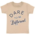 Dare to Be Different Toddler T-Shirt - Cool Kids' T-Shirt - Graphic Tee Shirt for Toddler