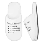 Today's Purpose Memory Foam Slippers - Quote Slippers - Graphic Slippers