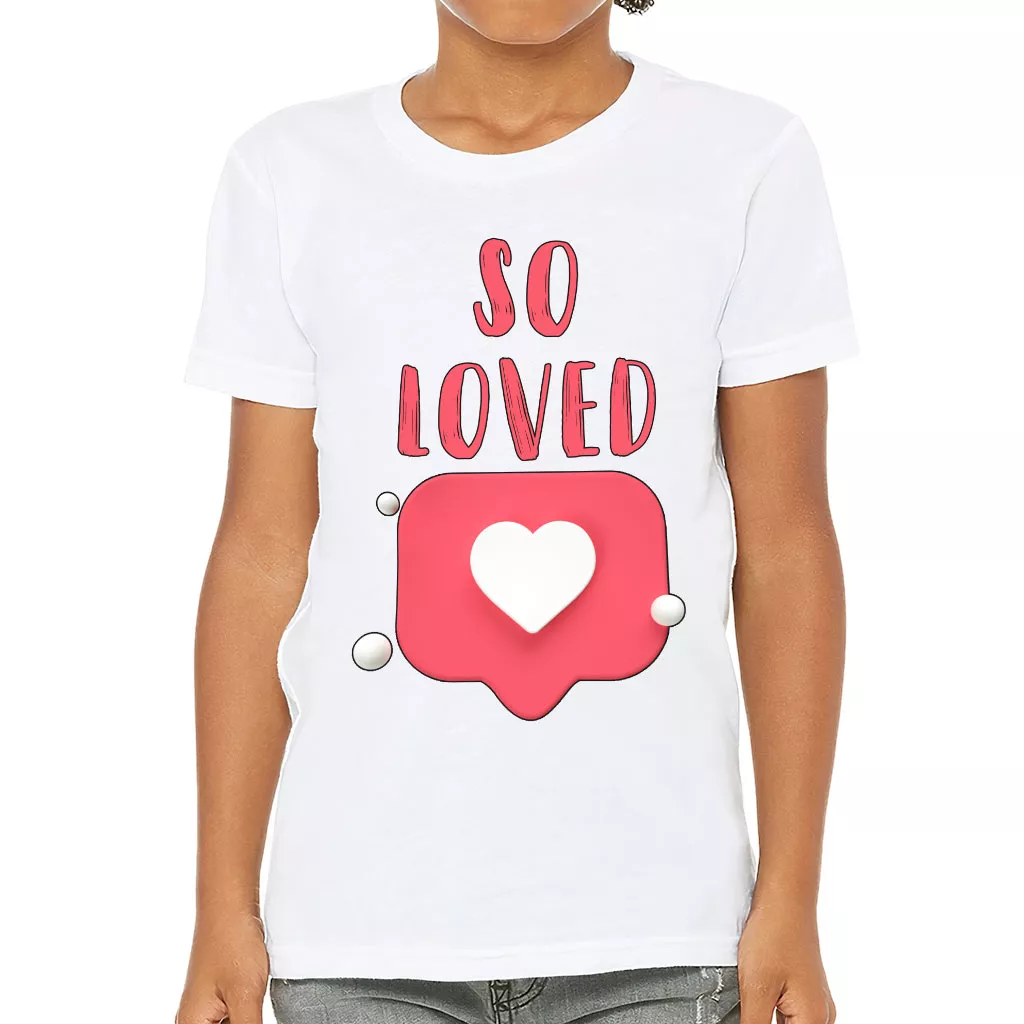 So Loved Kids’ T-Shirt – Cute T-Shirt – Heart Print Tee Shirt for Kids