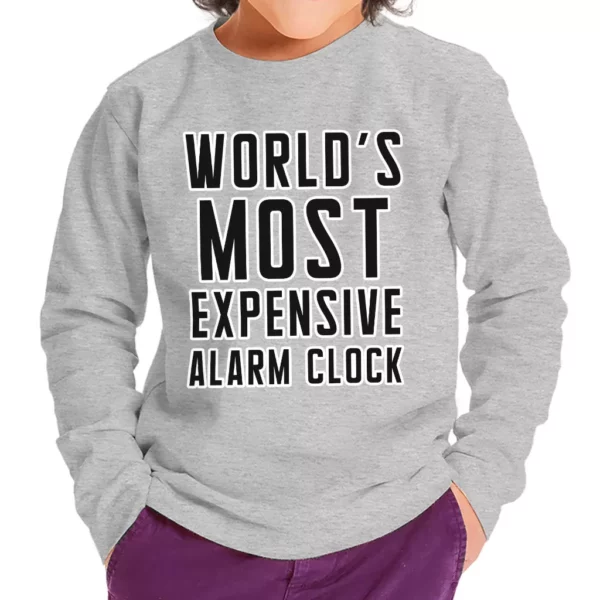 Expensive Alarm Clock Toddler Long Sleeve T-Shirt – Best Design Kids’ T-Shirt – Trendy Long Sleeve Tee