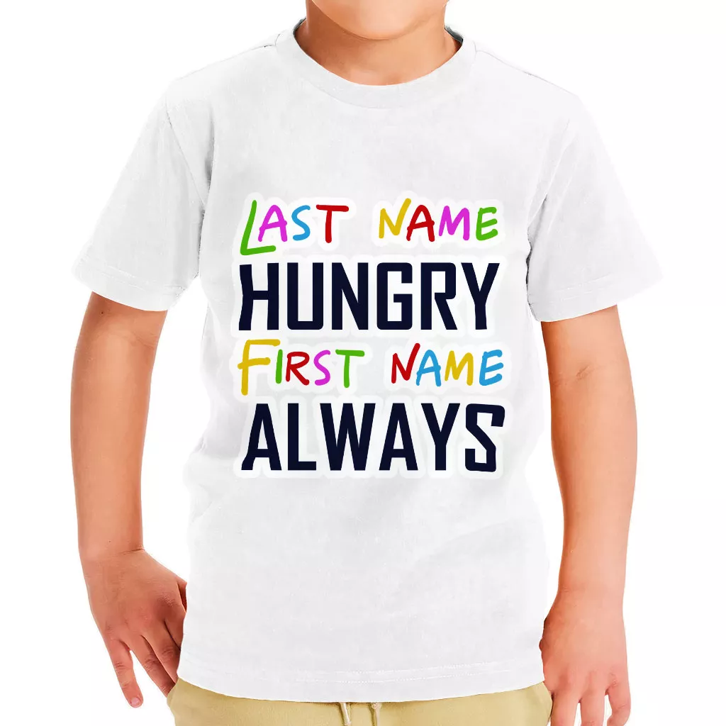 Always Hungry Toddler T-Shirt – Best Funny Kids’ T-Shirt – Graphic Tee Shirt for Toddler