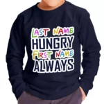 Always Hungry Toddler Long Sleeve T-Shirt - Best Funny Kids' T-Shirt - Graphic Long Sleeve Tee