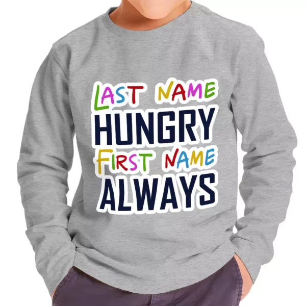 Always Hungry Toddler Long Sleeve T-Shirt – Best Funny Kids’ T-Shirt – Graphic Long Sleeve Tee