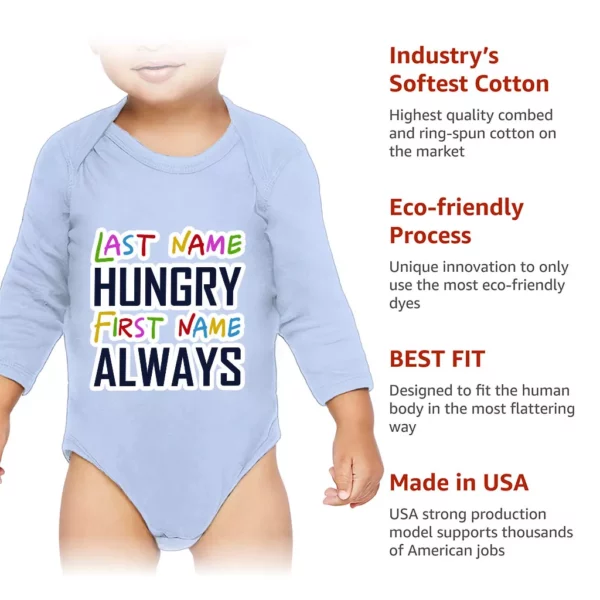 Always Hungry Baby Long Sleeve Onesie – Best Funny Baby Long Sleeve Bodysuit – Graphic Baby One-Piece