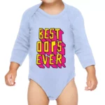 Best Oops Ever Baby Long Sleeve Onesie - Funny Baby Long Sleeve Bodysuit - Printed Baby One-Piece