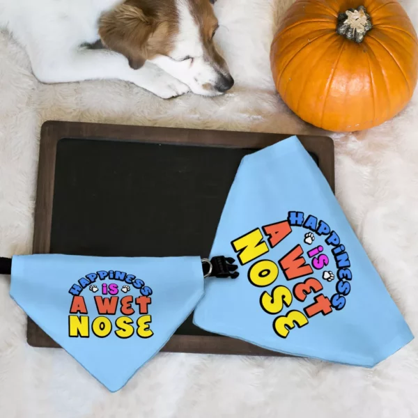 Happiness Is a Wet Nose Pet Bandana Collar – Colorful Scarf Collar – Quote Dog Bandana