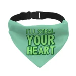 I'll Steal Your Heart Pet Bandana Collar - Art Print Scarf Collar - Word Design Dog Bandana