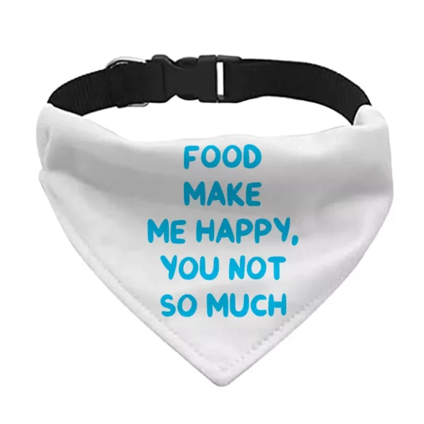 Funny Design Pet Bandana Collar - Sarcastic Scarf Collar - Cool Saying Dog Bandana