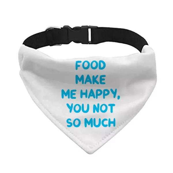 Funny Design Pet Bandana Collar – Sarcastic Scarf Collar – Cool Saying Dog Bandana